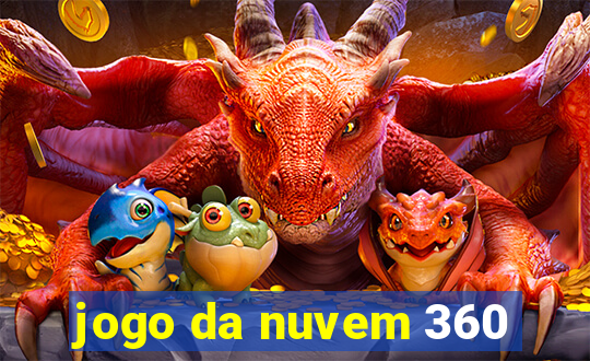 jogo da nuvem 360